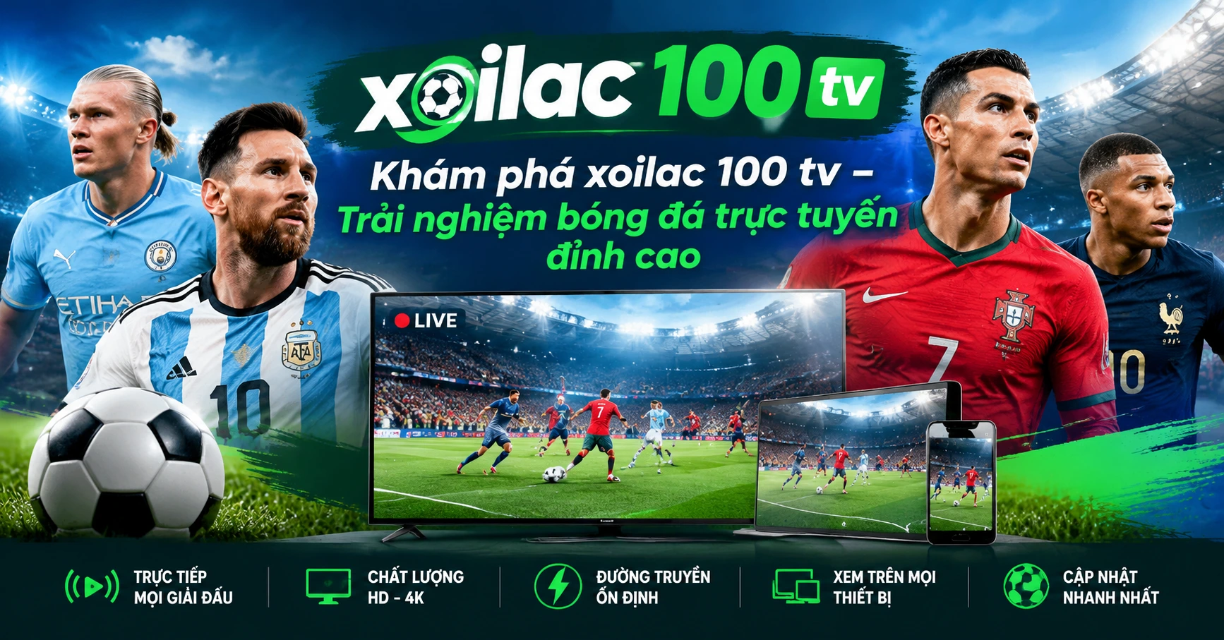 Khám phá xoilac 100 tv – Trải nghiệm bóng đá trực tuyến đỉnh cao - image 3